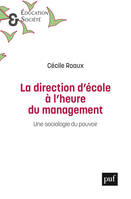 La Direction d'école à l'heure du management, Une sociologie du pouvoir