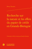 Recherche sur la nature et les effets du papier de crédit en Grande-Bretagne