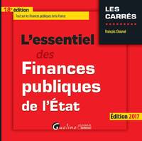 L'essentiel des finances publiques de l'Etat / tout sur les finances publiques de la France : éditio, TOUT SUR LES FINANCES PUBLIQUES DE LA FRANCE