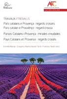 Pays Catalans et Provence : regards croisés