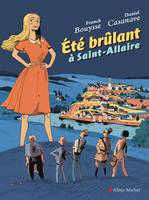 Eté brûlant à Saint-Allaire, ETE BRULANT A SAINT-ALLAIRE [NUM]