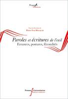 Paroles et écritures de l'exil, Errances, postures, fécondités