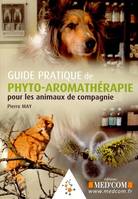 Guide pratique de phyto-aromathérapie pour les animaux de compagnie