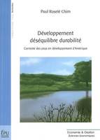 Développement, déséquilibre, durabilité - contexte des pays en développement d'Amérique, contexte des pays en développement d'Amérique