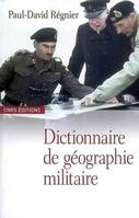 DICTIONNAIRE DE GEOGRAPHIE MILITAIRE