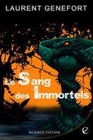 Le sang des immortels