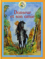 Danseur, petit cheval magique, 3, Danseur et son amie