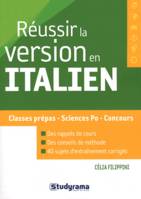 Réussir la version en italien, Classes prépas - sciences po - concours