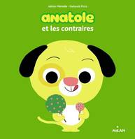 Anatole et les contraires