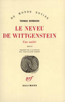 Le neveu de Wittgenstein, Une amitié