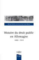 [Volume 2], 1800-1914, Histoire du droit public en Allemagne. 1800-1914 - 1re ed.