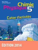 Vento/Regaud Physique Chimie 5e 2014 Cahier d'activités élève