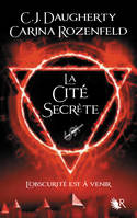 Le Feu secret - Tome 2, La Cité secrète