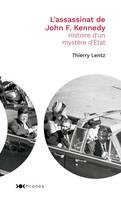 L'assassinat de John F.Kennedy, Histoire d'un mystère d'État