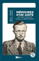 Mémoires d'un Juste, Un non-violent dans la résistance