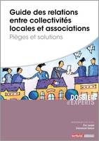 Guide des relations entre collectivités locales et associations, Pièges et solutions