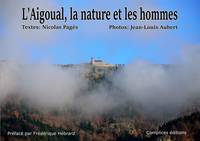 L'Aigoual, la nature et les hommes