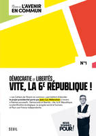 Les Cahiers de l'Avenir en commun N°1, Démocratie et 6e République