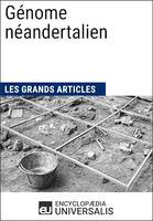 Génome néandertalien, Les Grands Articles d'Universalis