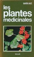 Les plantes médicinales (Collection : 