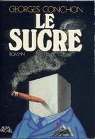Le Sucre, roman