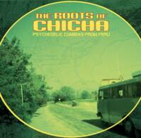 LP / The Roots Of Chicha/psychedelic Cumbias From Peru / Multi-artistes