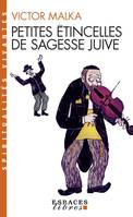 232, Petites étincelles de sagesse juive (Espaces Libres - Spiritualités Vivantes)