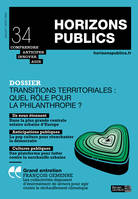 Transitions territoriales : quel rôle pour la philanthropie ?, Horizons publics 34 - juillet-août 2023