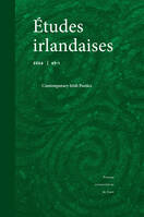 ETUDES IRLANDAISES, NO 49.1/2024. CONTEMPORARY IRISH POETICS