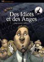 DES IDIOTS ET DES ANGES - DVD