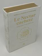 Nectar CachetE (Le) : Biographie du ProphEte Muhammad (bsl) - Format Moyen (14X19) - blanc - dorure
