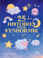 25 histoires pour s’endormir, Histoires apaisantes pour passer une nuit tranquille