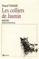 Les colliers de jasmin ou La ballade de Noro, théâtre