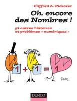 Oh ! encore des nombres ! - 54 autres histoires et problèmes «numériques», 54 autres histoires et problèmes numériques