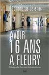 Avoir seize ans à Fleury, Ethnographie d'un centre de jeunes détenus