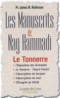 Volume 2, Les Manuscrits de Nag Hammadi - Le Tonnerre