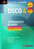 DCG, 4, DSCG 4 Comptabilité et audit édition 2010-2011, manuel & applications