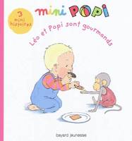 Mini Popi, LEO ET POPI SONT GOURMANDS