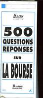 500 questions-réponses sur la Bourse