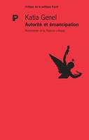 Autorité et émancipation. Horkheimer et la théorie critique, Horkheimer et la théorie critique