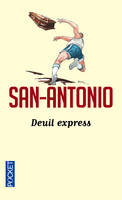 San-Antonio, 13, Deuil express
