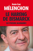 Le hareng de Bismarck (Le poison allemand)