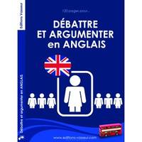 Débattre et argumenter en anglais, Livre