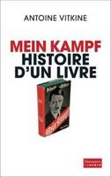 MEIN KAMPF, HISTOIRE D'UN LIVRE