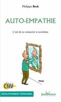 Auto-empathie, L'art de se connecter à soi-même