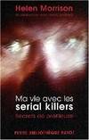 Ma vie avec les serial killers, secrets de profileuse