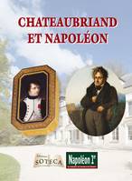 Chateaubriand et Napoléon, Napoléon rend visite à la maison de Chateaubriand