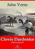 Clovis Dardentor – suivi d'annexes, Nouvelle édition 2019