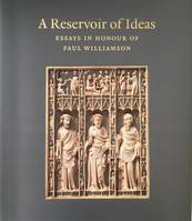 A Reservoir Of Ideas, Essays In Honour Of Paul Williamson