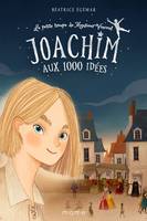 Joachim aux 1000 idées